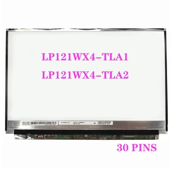 12,1-Инчов LCD Дисплей Панел LP121WX4-TLA2 LP121WX4-TLA1 За FUJITSU LIFEBOOK P771 LVDS 30 Контакти за Лаптоп Led Екран 1280x800