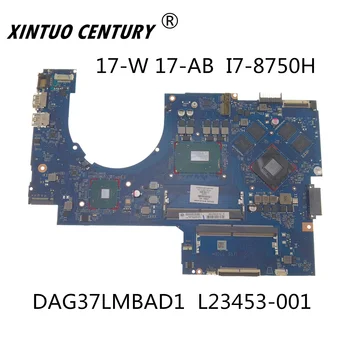 L23453-001 L23453-501 L23453-601 дънна Платка за HP 17-W 17-AB дънна Платка на лаптоп DAG37LMBAD1 с процесор I7-8750H DDR4 100% Тествана