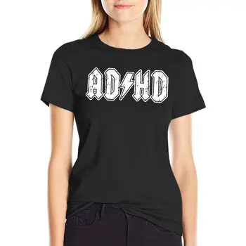 ADHD Добави Пародия на Рок-н-Рол Тениска Оверсайз За Дамски Дрехи Градинска Дрехи С Къс Ръкав Върховете Голям Размер Тениска